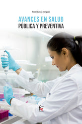 AVANCES EN SALUD PUBLICA Y PREVENTIVA - 9788413236865
